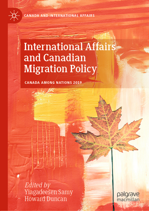 International Affairs and Canadian Migration Policy - 