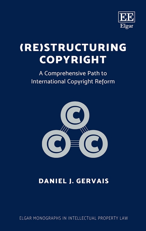 (Re)structuring Copyright - Daniel J. Gervais