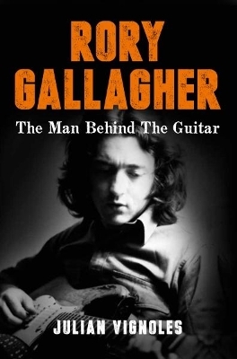 Rory Gallagher - Julian Vignoles