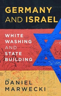 Germany and Israel - Daniel Marwecki