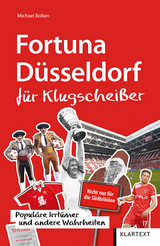 Fortuna Düsseldorf für Klugscheißer - Michael Bolten