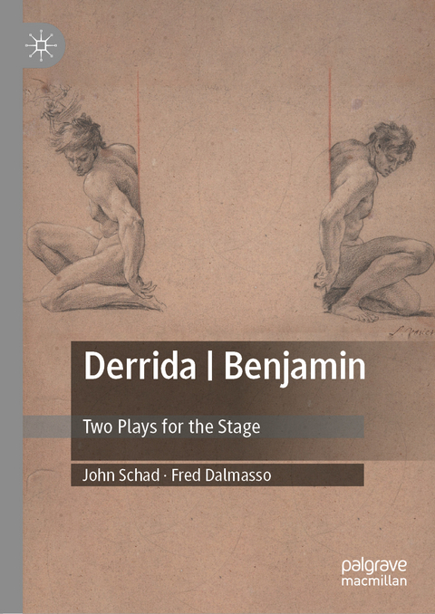 Derrida | Benjamin - John Schad, Fred Dalmasso