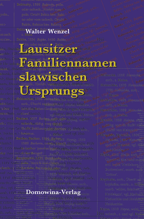 Lausitzer Familiennamen slawischen Ursprungs - Walter Wenzel