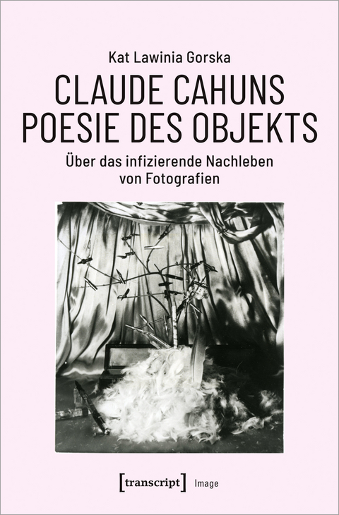 Claude Cahuns Poesie des Objekts - Kat Lawinia Gorska