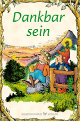 Dankbar sein - Adams, Christine A.