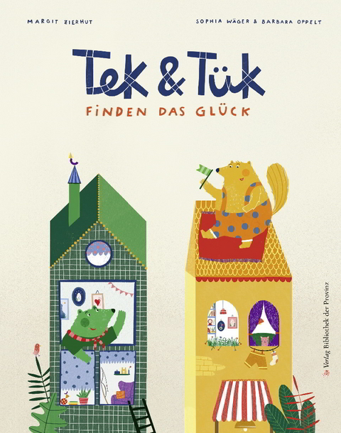 Tek & Tük finden das Glück - Margit Zierhut