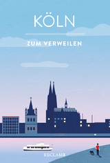 Köln zum Verweilen - 