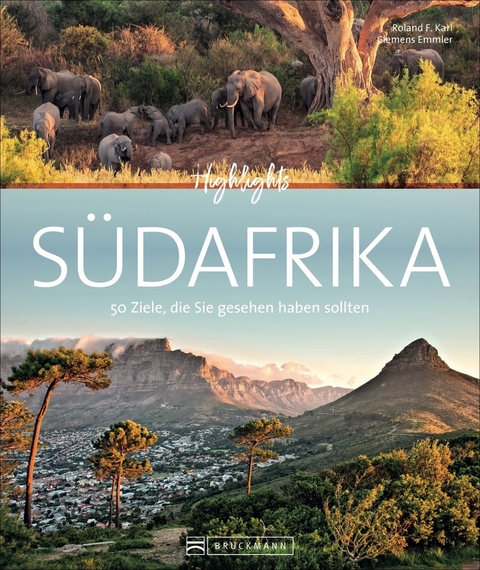 Highlights Südafrika - Roland F. Karl