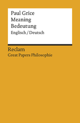 Meaning / Bedeutung - Paul Grice