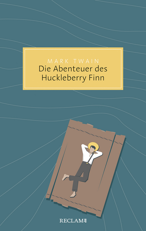 Die Abenteuer des Huckleberry Finn - Mark Twain