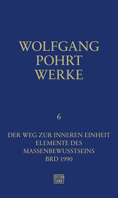 Werke Band 6 - Wolfgang Pohrt