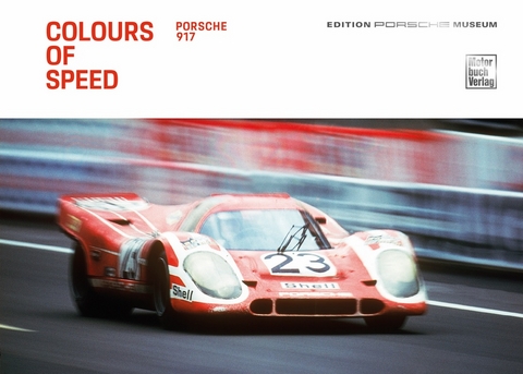Colours of Speed. Porsche 917 -  Porsche Museum