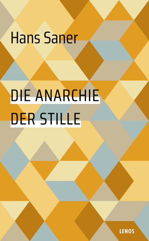 Die Anarchie der Stille - Hans Saner