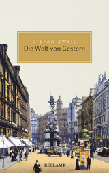 Die Welt von Gestern - Stefan Zweig