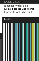 Klima, Sprache und Moral. Eine philosophische Kritik - Johannes Müller-Salo