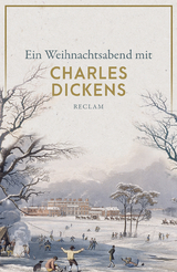 Ein Weihnachtsabend mit Charles Dickens