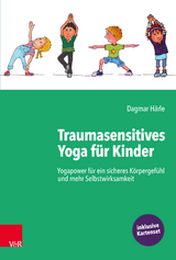 Traumasensitives Yoga für Kinder - Dagmar Härle