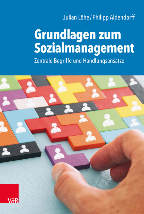 Grundlagen zum Sozialmanagement - Julian Löhe, Philipp Aldendorff