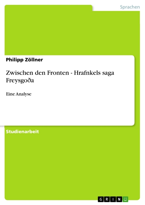 Zwischen den Fronten - Hrafnkels saga Freysgoða - Philipp Zöllner