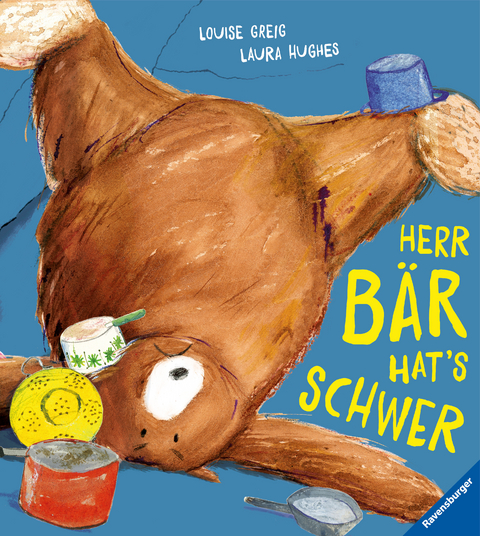 Herr Bär hat's schwer - Louise Greig