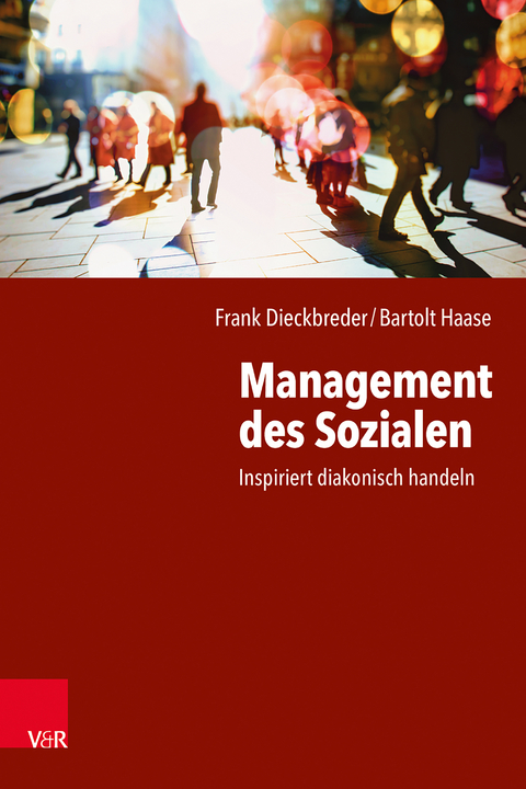 Management des Sozialen - Frank Dieckbreder, Bartolt Haase