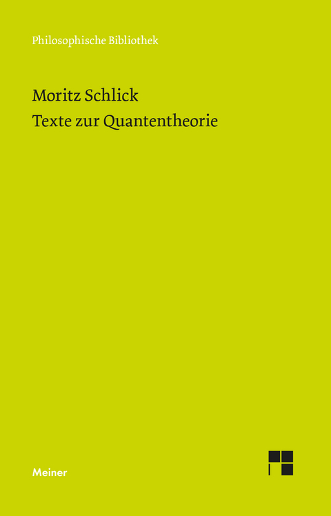 Texte zur Quantentheorie - Moritz Schlick