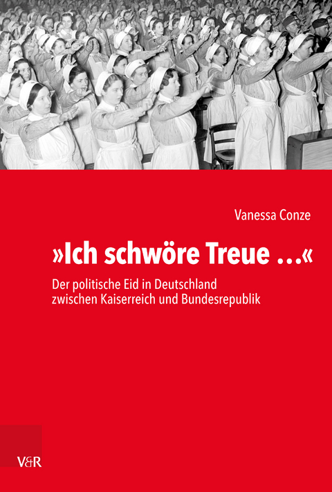 »Ich schwöre Treue …« - Vanessa Conze