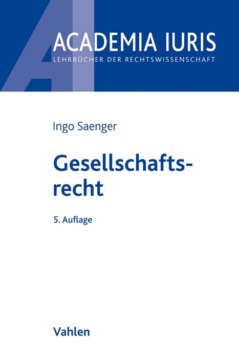 Gesellschaftsrecht - Ingo Saenger