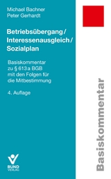 Betriebsübergang/Interessenausgleich/Sozialplan - Michael Bachner, Peter Gerhardt