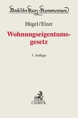 Wohnungseigentumsgesetz - Hügel, Stefan; Elzer, Oliver; Hagen, Günther R.