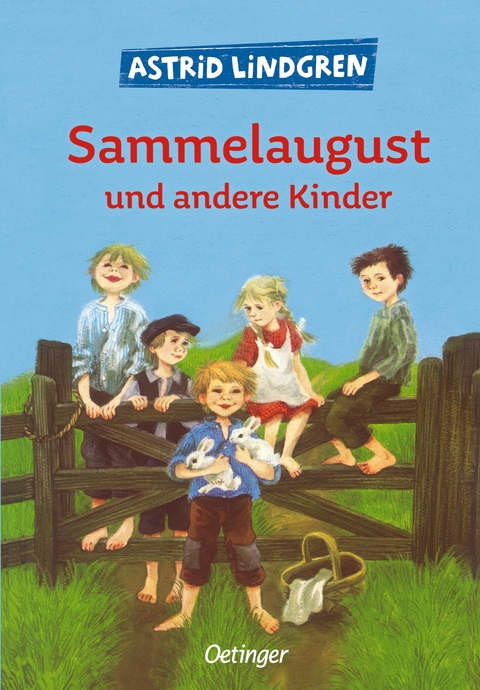 Sammelaugust und andere Kinder - Astrid Lindgren