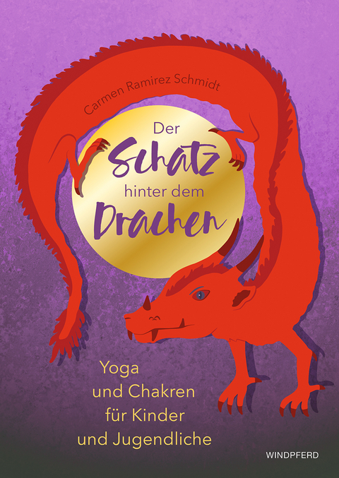 Der Schatz hinter dem Drachen - Carmen Ramirez Schmidt, Katharina Lewe