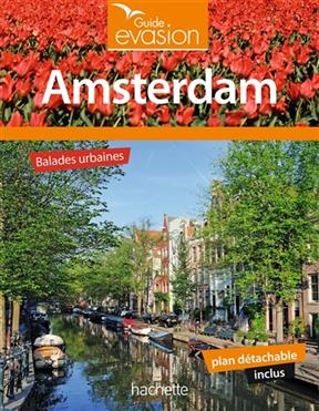 Amsterdam : balades urbaines