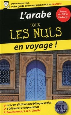 L'arabe pour les nuls en voyage ! - Amine Bouchentouf, Aboubakr Chraïbi, S. Chraïbi