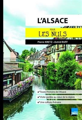L'Alsace pour les nuls - Pierre Kretz