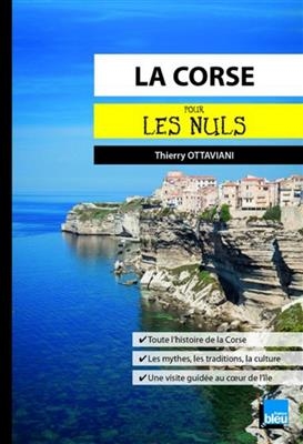 La Corse pour les nuls - Thierry Ottaviani