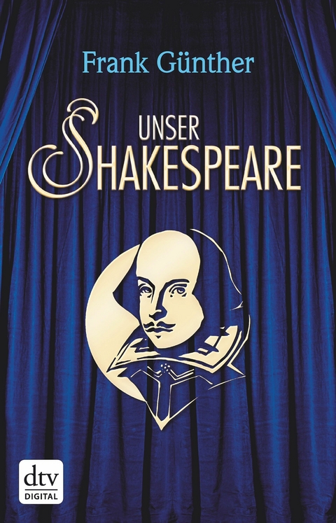 Unser Shakespeare -  Frank Günther