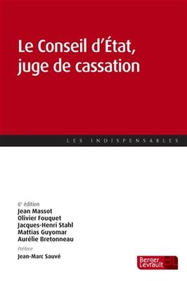 Le Conseil d'Etat, juge de cassation - Jean Massot