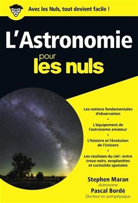 L'astronomie pour les nuls - Stephen P. Maran, Pascal Bordé