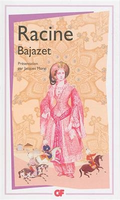 Bajazet - Jean Racine