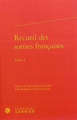 Recueil Des Sotties Francaises - 