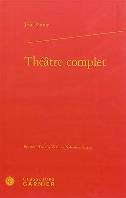 Theatre Complet - Jean Racine