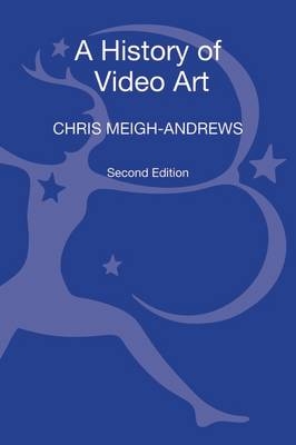 A History of Video Art -  Prof. Chris Meigh-Andrews