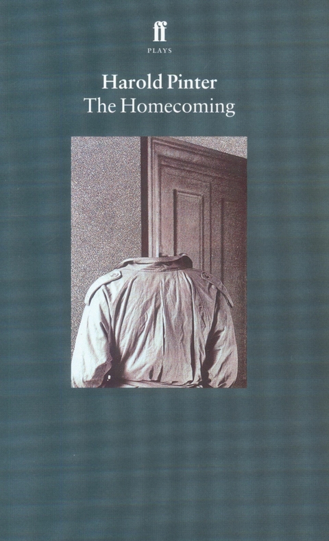 The Homecoming -  Harold Pinter