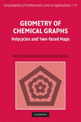 Geometry of Chemical Graphs -  Michel Deza,  Mathieu  Dutour Sikiric