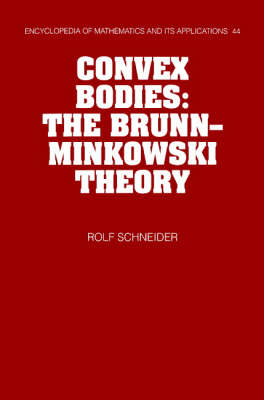 Convex Bodies -  Rolf Schneider