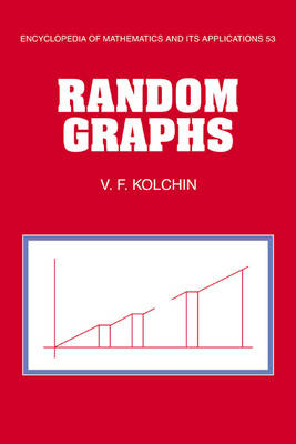 Random Graphs -  V. F. Kolchin