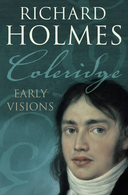 Coleridge -  Richard Holmes