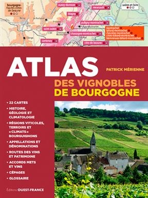 Atlas des vignobles de Bourgogne - Patrick (1954-....) Mérienne