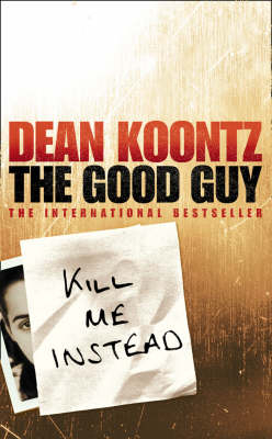 Good Guy -  Dean Koontz